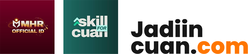 MHR OFFICIAL ID x Skill for Cuan x JADIINCUAN.COM